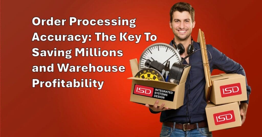 Order Processing Accuracy integration with ISD solutions